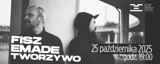 na biało-czarnej fotografii dwóch mężczyzn, napis Fish Emade Tworzywo i data wydarzenia